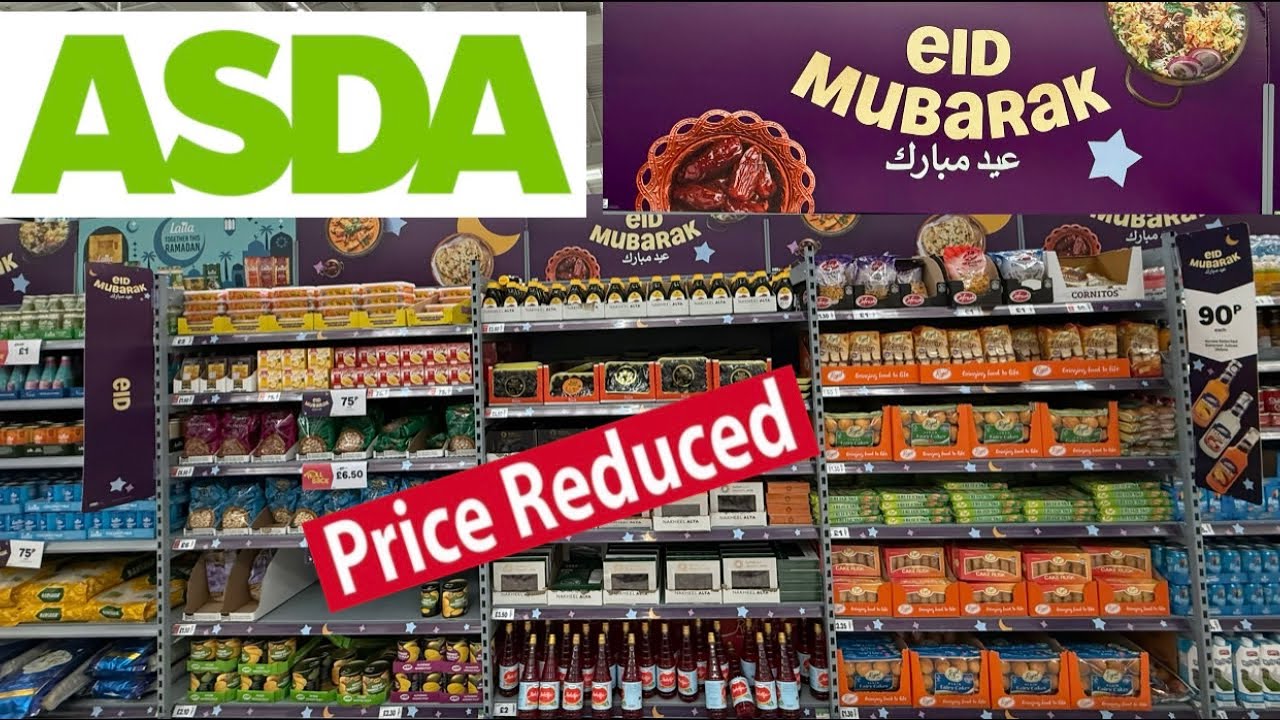Asda Eid Price Reduced 2026 . Asda Halal Frozen Food . and Much more . Asda Supermarket .