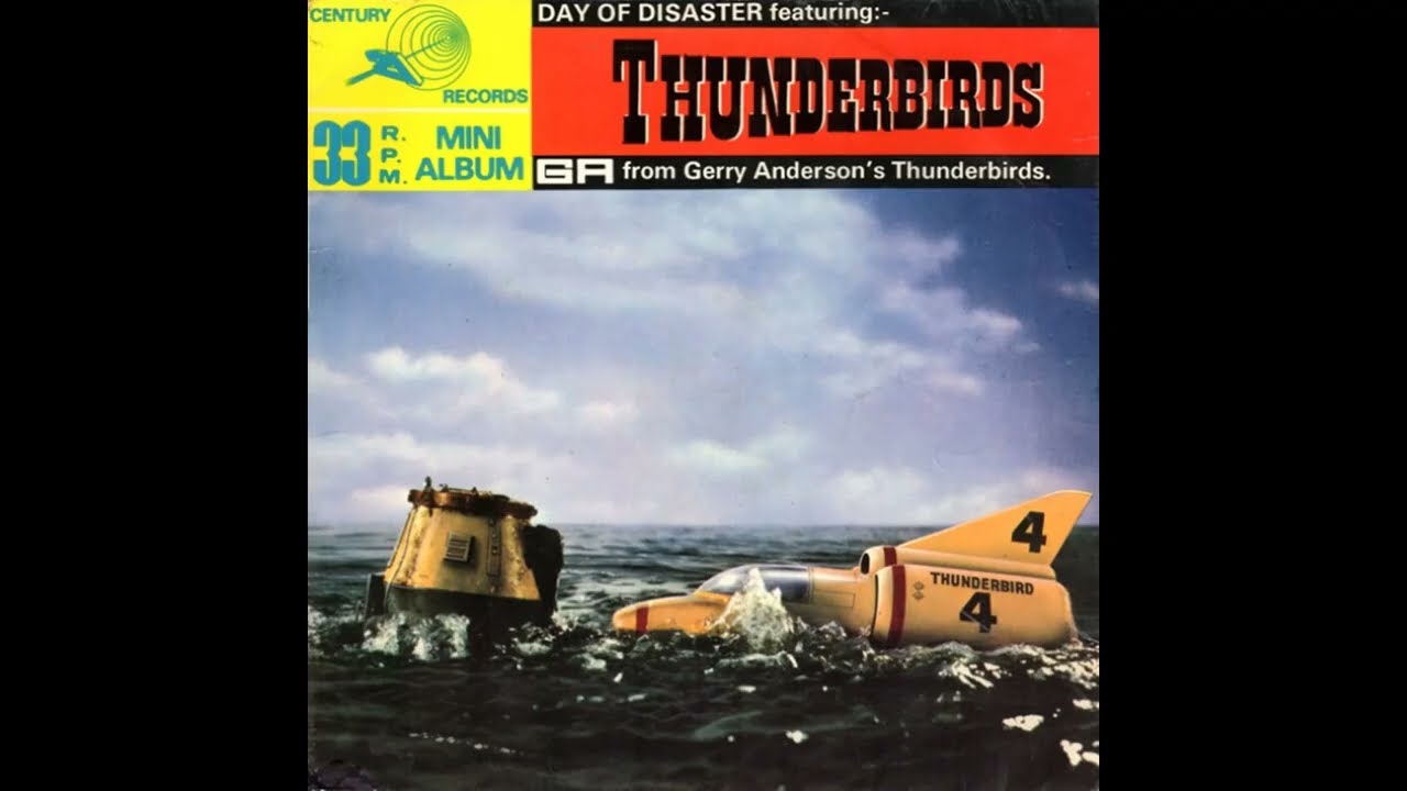 Thunderbirds - Day Of Disaster (1965/67*)