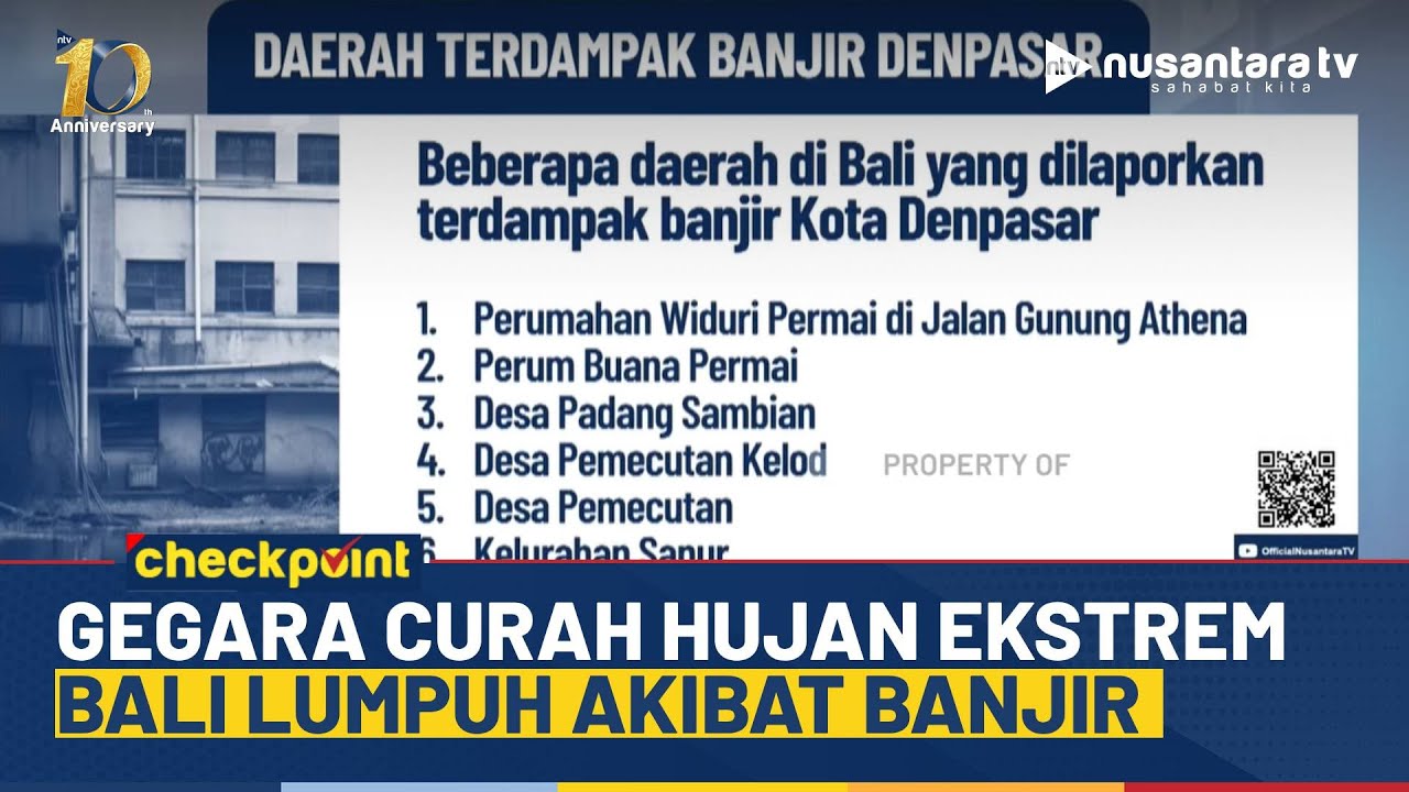 Dari Badung Hingga Denpasar, Bali Diterjang Banjir Gegara Curah Hujan Tinggi! | NTV CHECKPOINTS