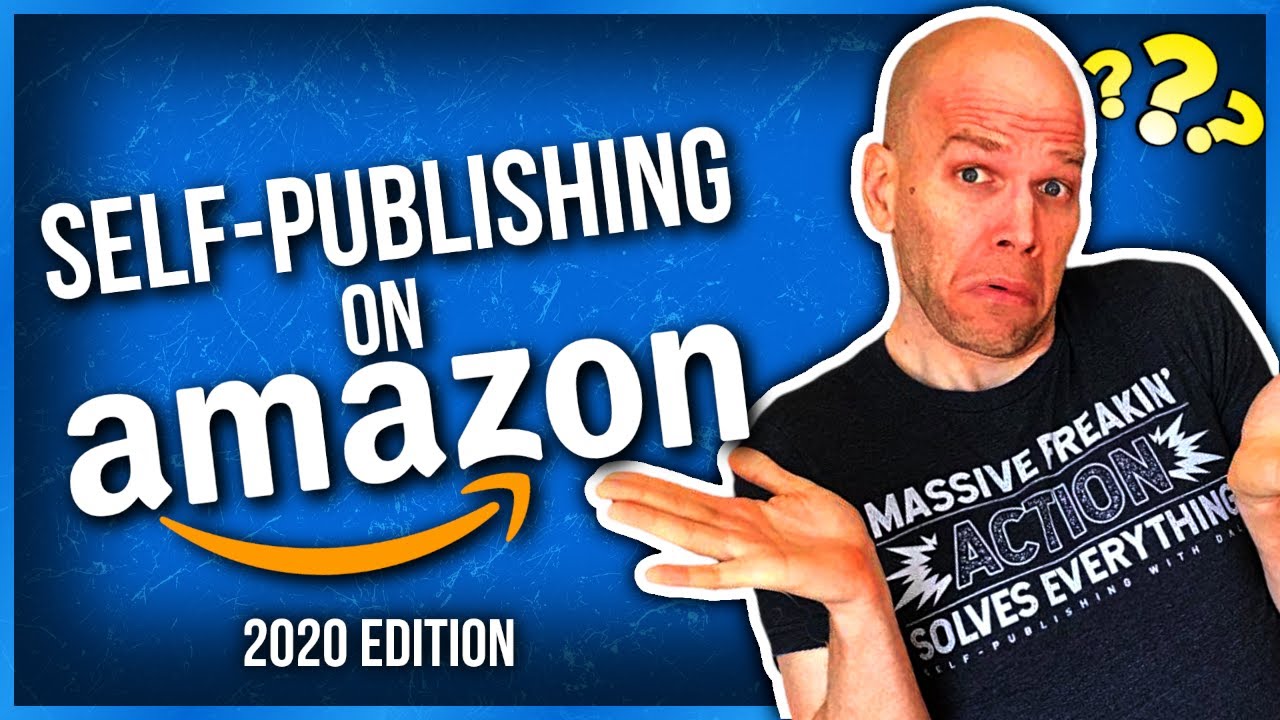Self Publishing On Amazon in 2020: What You NEED to Know NOW