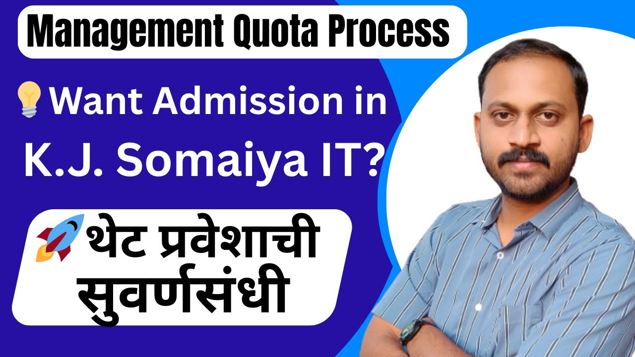 🎓 K.J. Somaiya Institute of Technology | Management Quota Admission 2025 Full Details #mhtcet2025