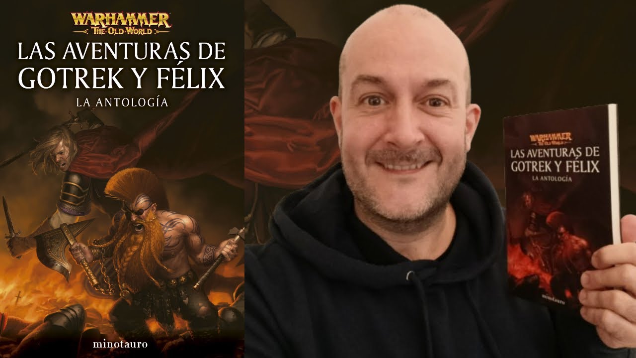 Las Aventuras de Gotrek y Félix Antologia Warhammer The Old World