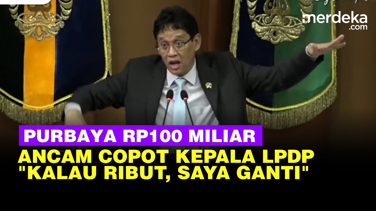 Kelakar Purbaya Pecah Ancam Kepala LPDP Soal Rp100 Miliar: Kalau Ribut, Saya Ganti!