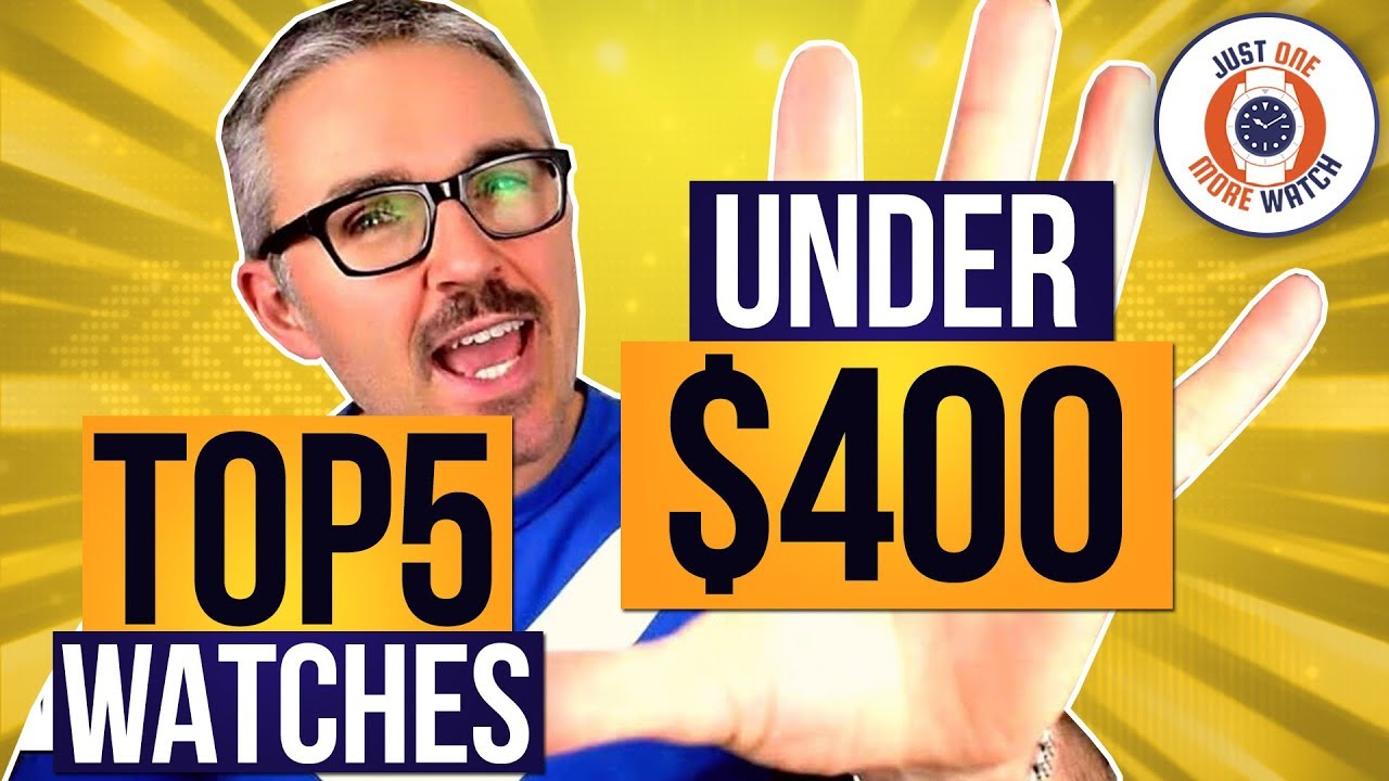 Top 5 Watches Under $400! Tissot, Seiko, Bulova, Hamilton, Steinhart