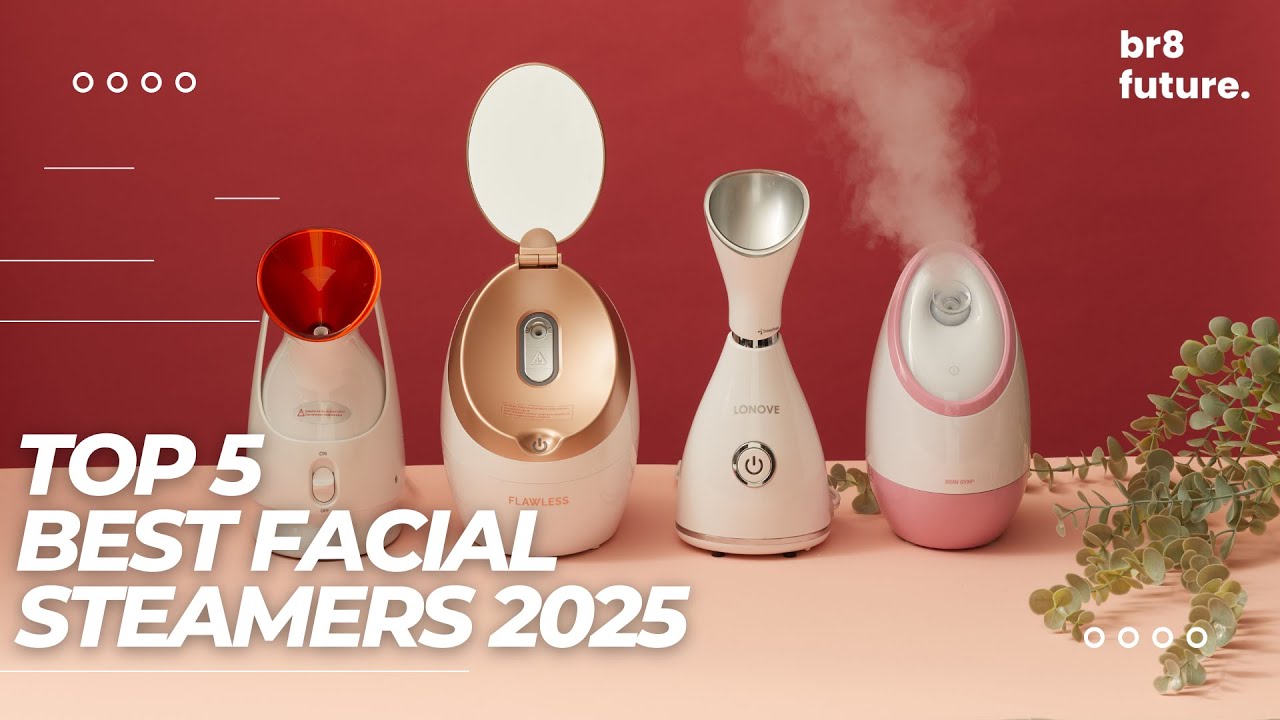 Best Facial Steamers 2025 💆‍♀️✨ [ 2025 Buyer's Guide ]