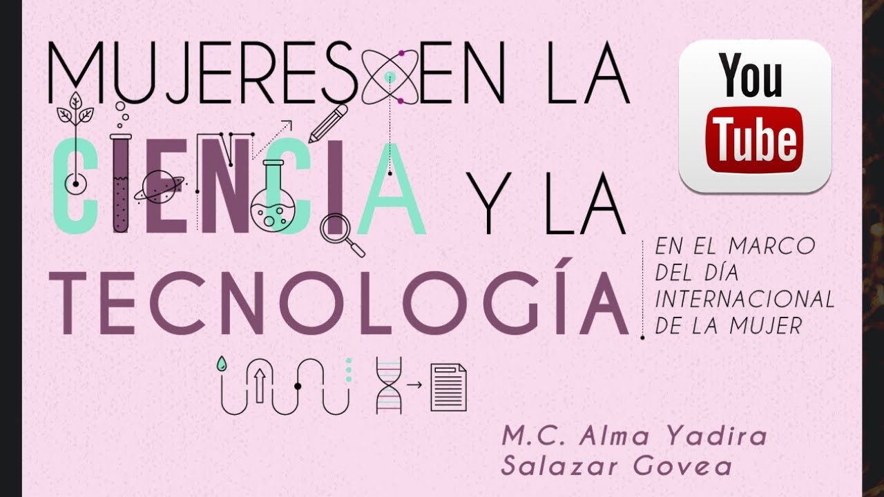 Mujeres en la Ciencia y la Tecnología