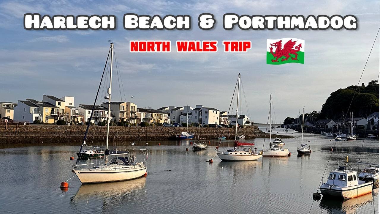 HARLECH BEACH & PORTHMADOG | DISCOVERING THE BEAUTY OF NORTH WALES COAST