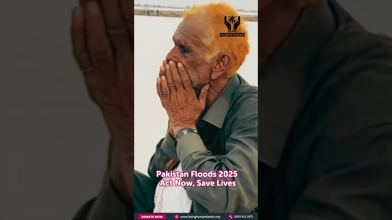 Pakistan Flood Emergency 2025 &ndash; We Need Your Support Now | Being Humanitarian