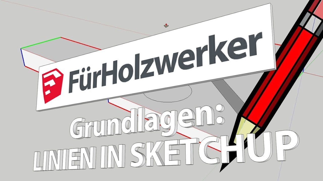 Grundlagen: Das Linien-Tool | Sketchup für Holzwerker