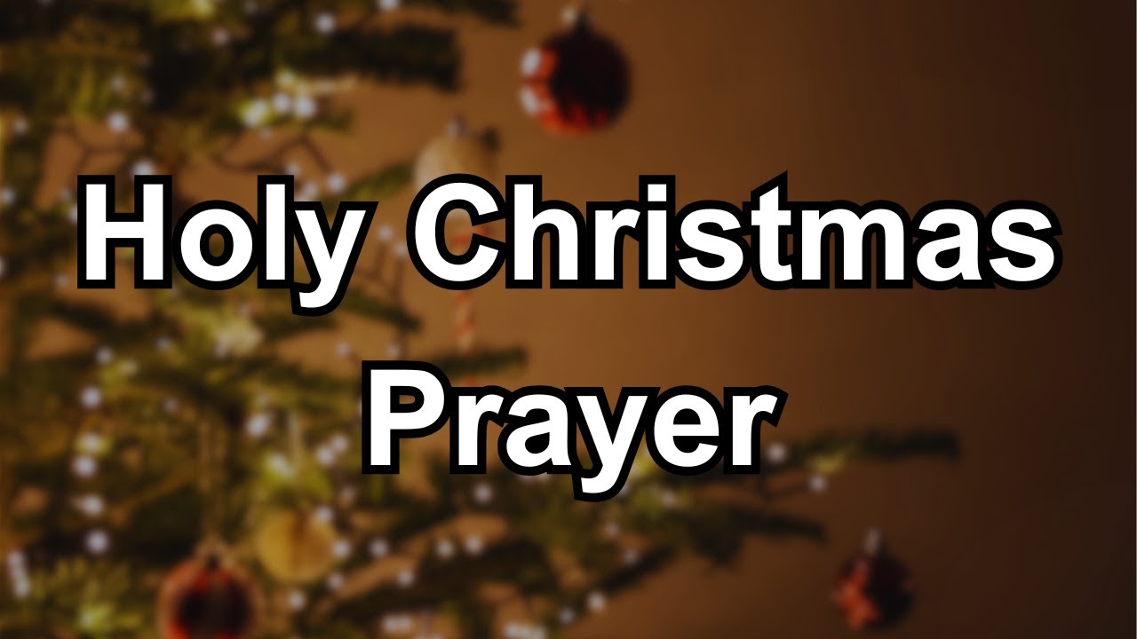 Christmas Prayer to Jesus | Thanking God for His Blessings This Holy Day