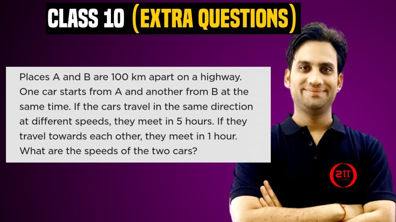 Place A and B are 100 km apart on a highway. One car starts from A and another from B at the same