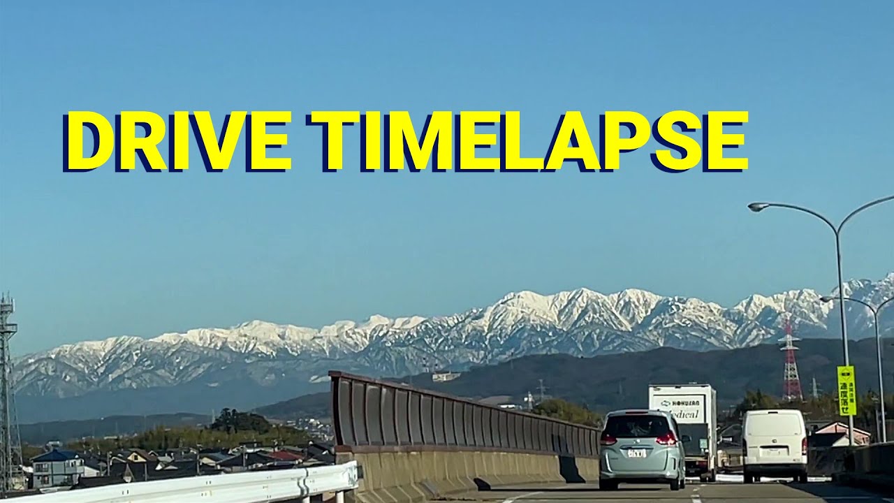 Driving Timelapse (x10) with Mt. Tateyama View | Toyama, Japan