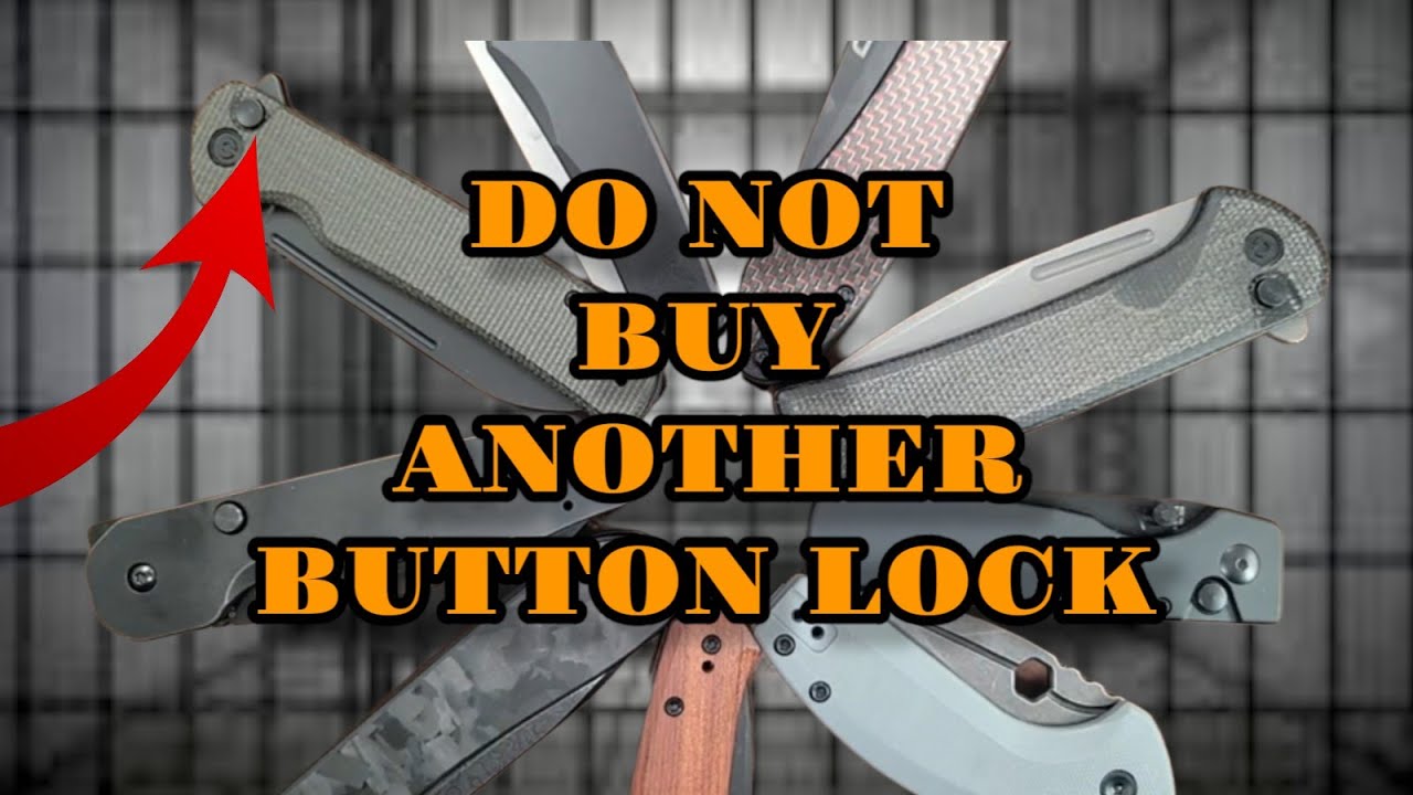 9 Buttonlocks (Civivi  CJRB, BRS, Spyderco, Protech, Kizer) to help you choose the right one!