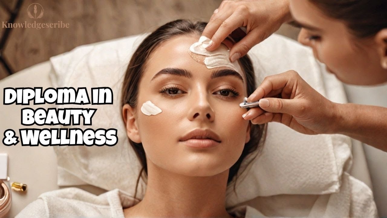 Diploma in Beauty and Wellness: 1-Year Course, Career Benefits & Top Institutes
