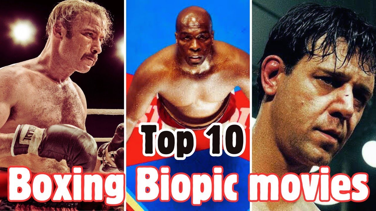 Ranking the Top 10 Best Boxing Biopic Movies Of All Time | Boxing movies | Boxing biopics