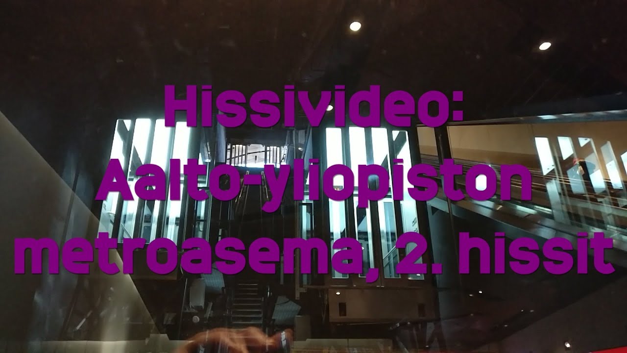 Hissivideo: Aalto-yliopiston metroasema, Espoo, 2. hissit - 2015 KONE MonoSpace (vinohissit)