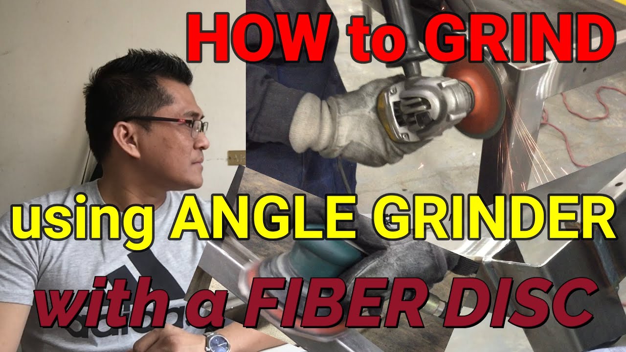 HOW to GRIND using ANGLE GRINDER with a FIBER DISC