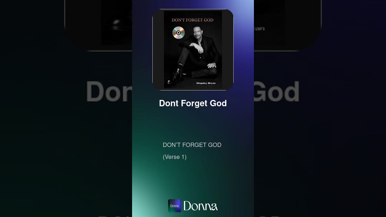 DON’T FORGET GOD 