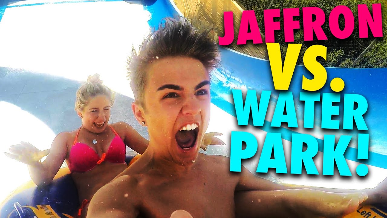 JAFFRON VS. WATERPARK!!