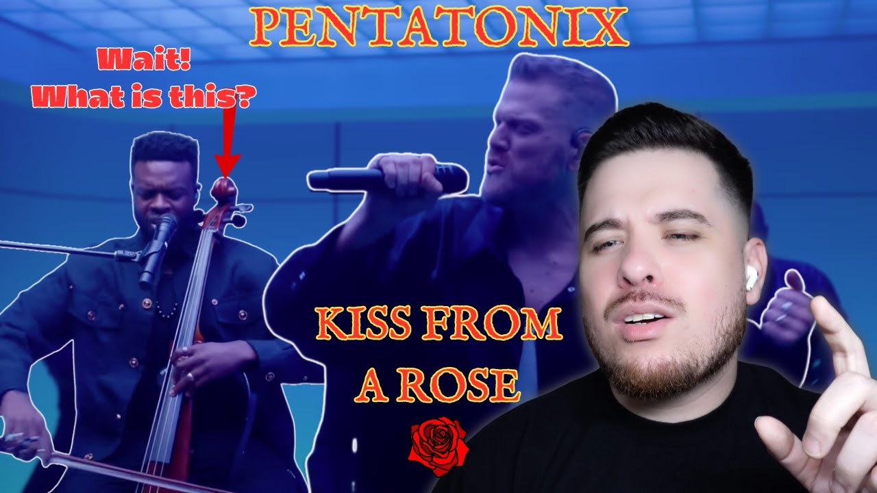 YOU GUYS WERE RIGHT | PENTATONIX | KISS FROM A ROSE | REACTION