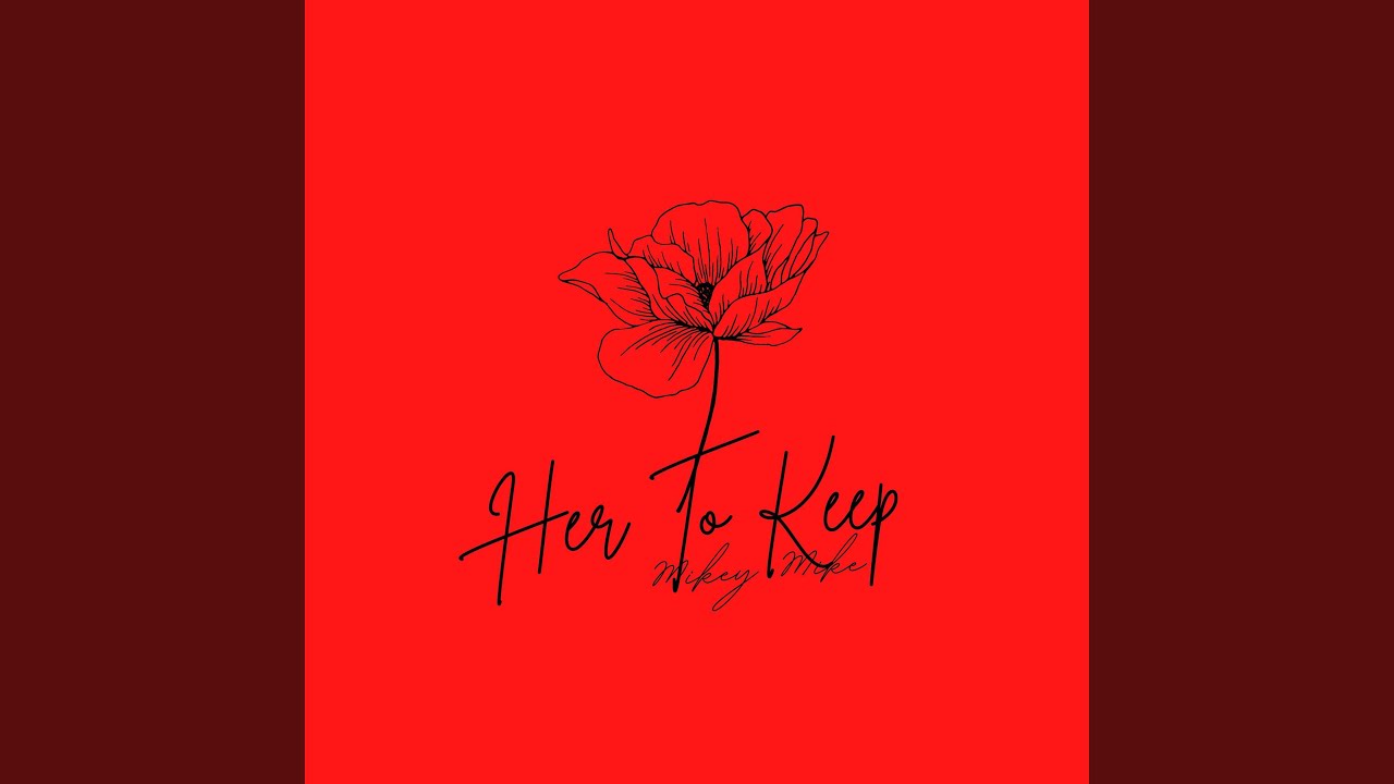 Her To Keep