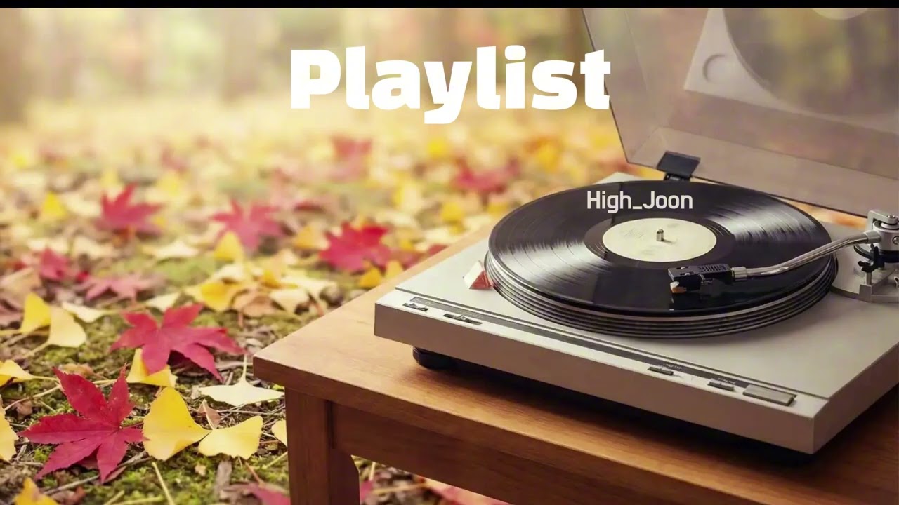 Playlist 가을노래
