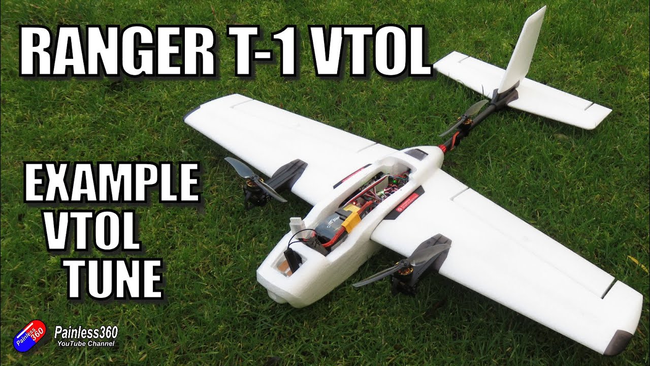 Настройка Ranger T-1 VTOL: примеры файлов настройки и некоторые интересные выводы.