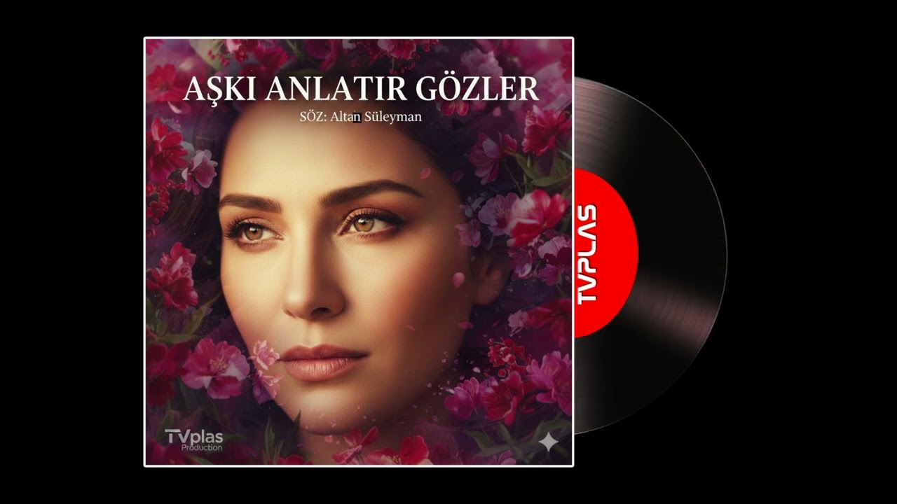 Aşkı Anlatır Gözler - Duygusal ve Görkemli Bir Modern Pop Esintisi | TVplas Production