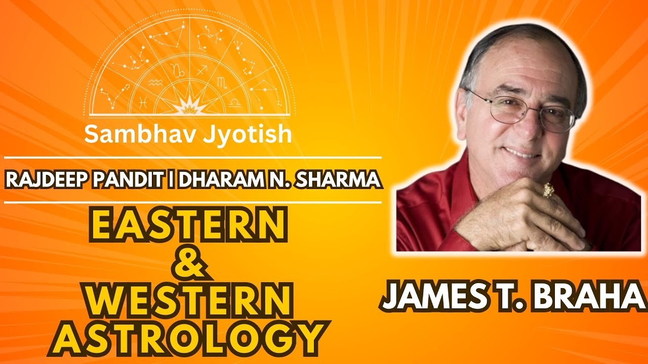 Western & Vedic Astrology Secrets with James T. Braha | Rajdeep Pandit | Jyotish & Horoscope