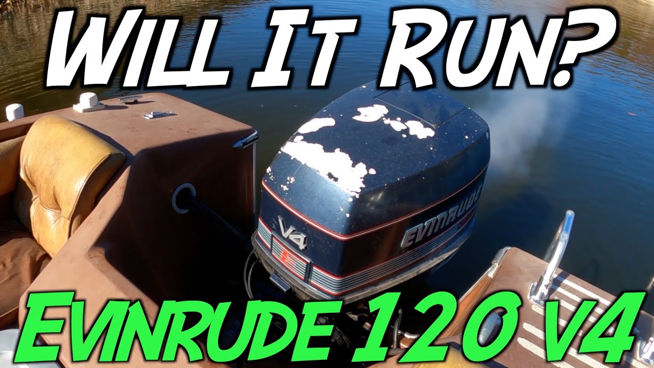 Evinrude V4 120 | Will It Run | Free Boat Cody