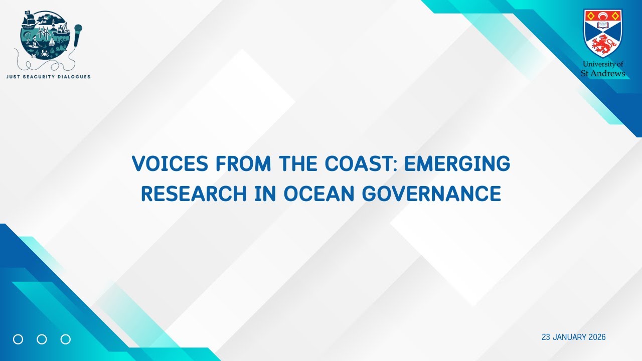 WEBINAR 3: VOICES FROM THE COAST - EMERGING RESEARCH IN OCEAN GOVERNANCE
