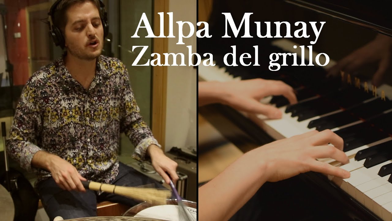 Allpa Munay - Zamba del grillo
