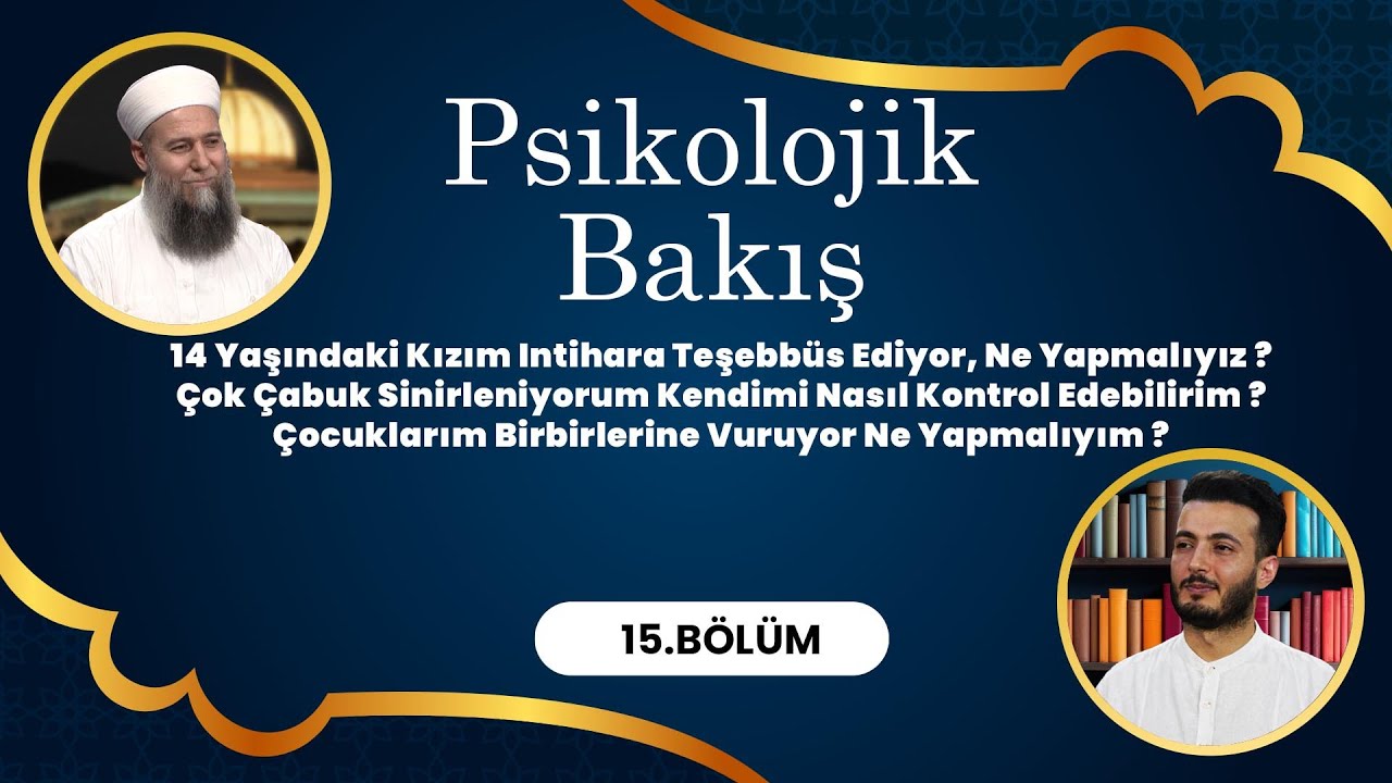 Psikolog ve Psikoterapist ‪@PsikologSerhatÖncüler   ile Psikolojik Bakış - 15. Bölüm