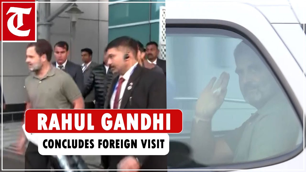 Congress leader Rahul Gandhi arrives in Delhi after concluding his foreign visit