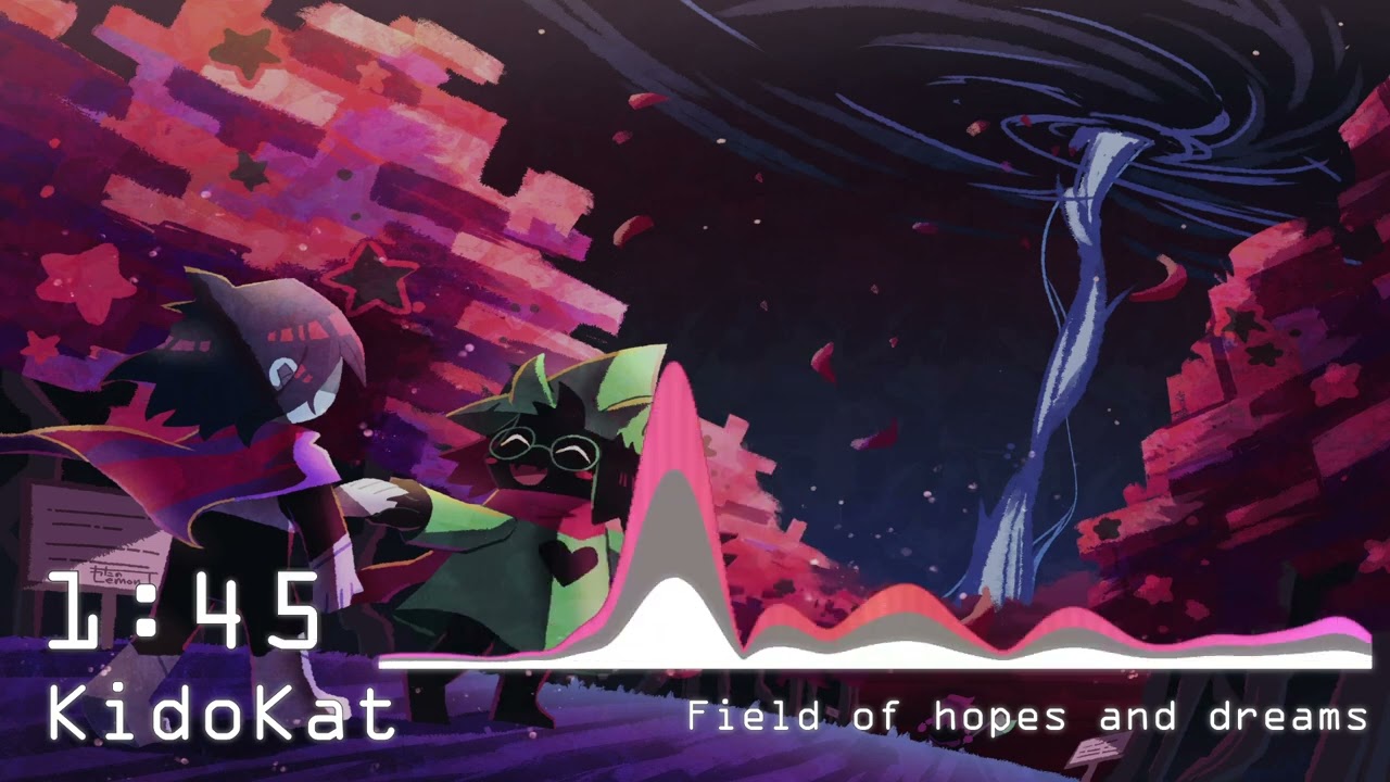 Deltarune - Field of hopes and dreams【KidoKat Remix】