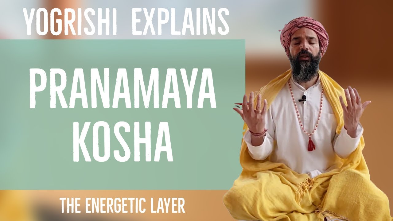 Pranamaya Kosha | An Introduction to the Five Koshas | 5 Koshas