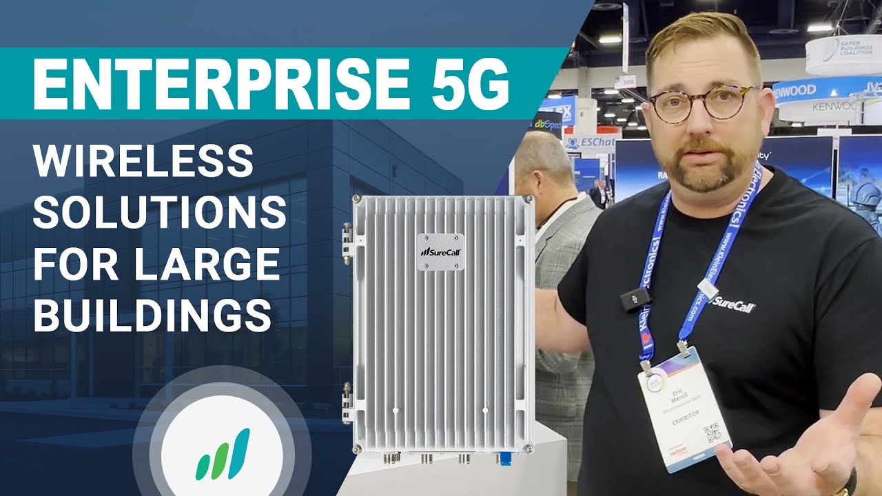 Enterprise 5G Wireless Solutions for Large Buildings and Campuses
