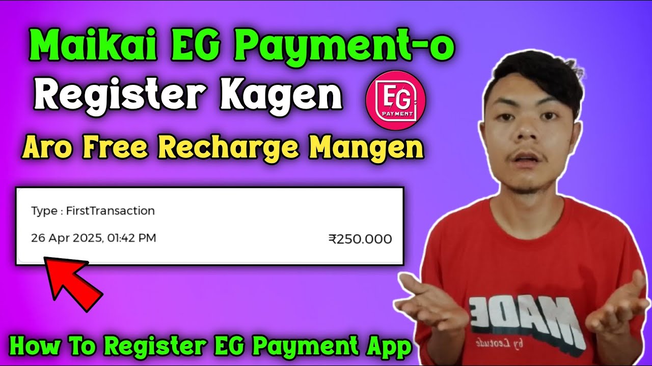 Maikai EG Payment Register Kagen | Aro Free Recharge Mangen ? | How To Register EG Payment App 🔥