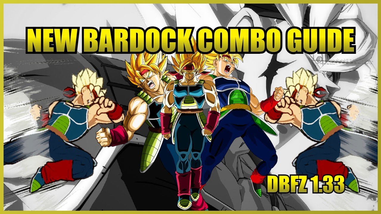 SHORT BARDOCK COMBO GUIDE WITH TODS! DBFZ 1.33  | [ #DBFZ ]