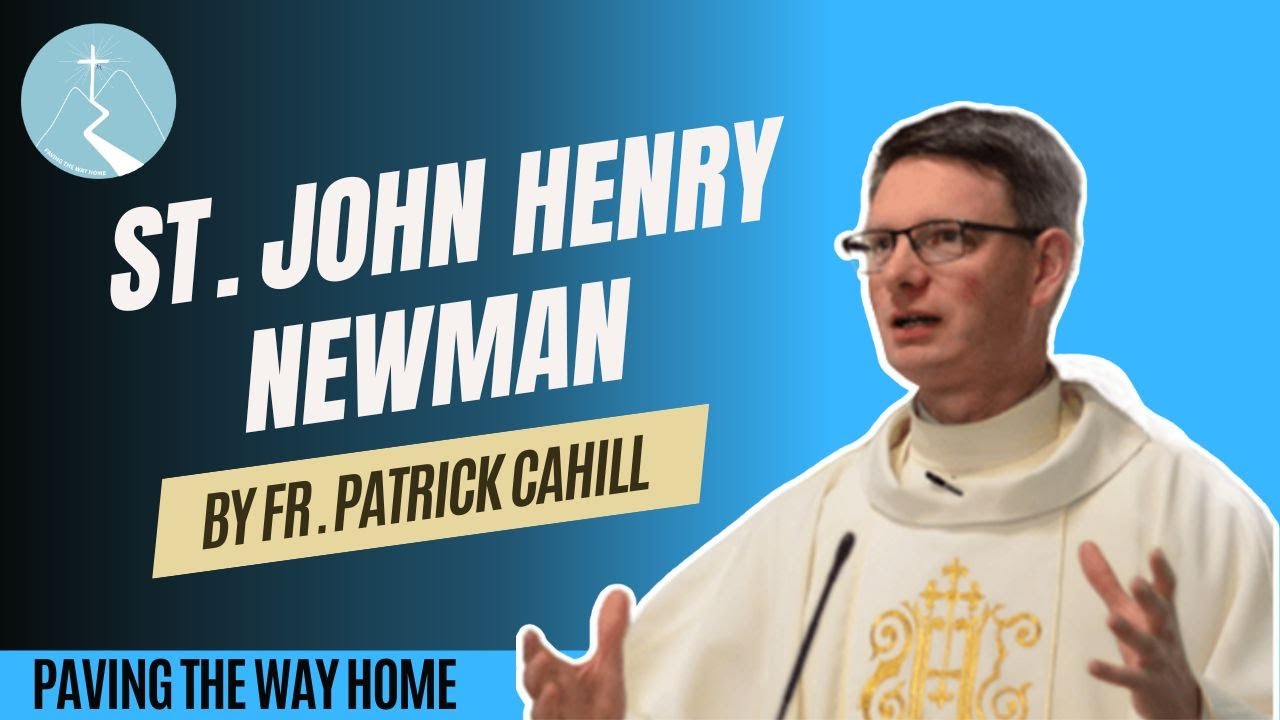 St. John Henry Newman: To Live is to Change