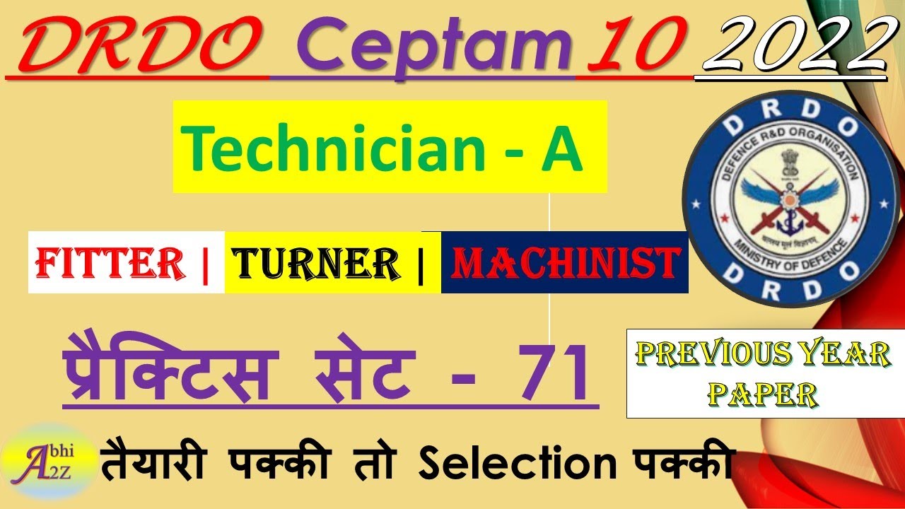 DRDO CEPTAM-10 Important Questions | FITTER,TURNER,और MACHINIST के लिए महत्पूर्ण #set_71  @Abhi A2Z