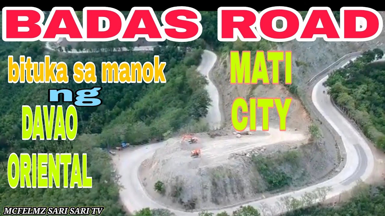 BADAS ROAD MATI CITY,(BITUKA SA MANOK NG DAVAO ORIENTAL)
