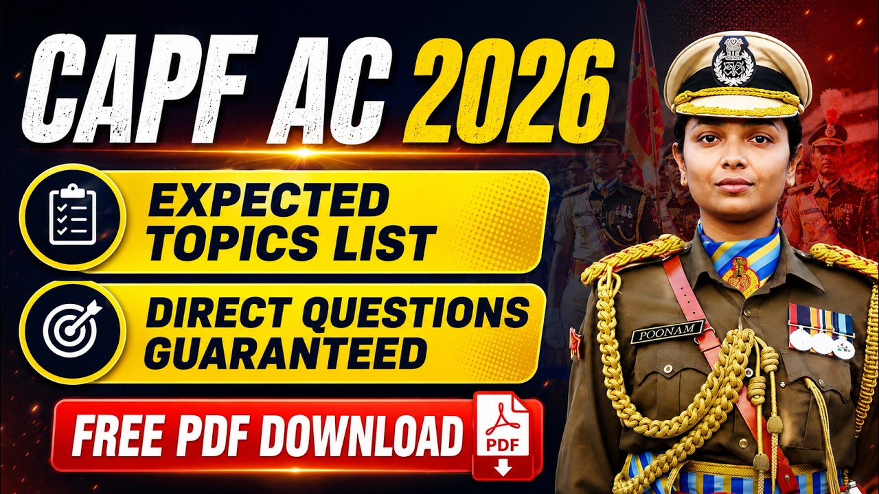 CAPF AC 2026 Paper-2 Most Expected Topics 🔥 Free PDF
