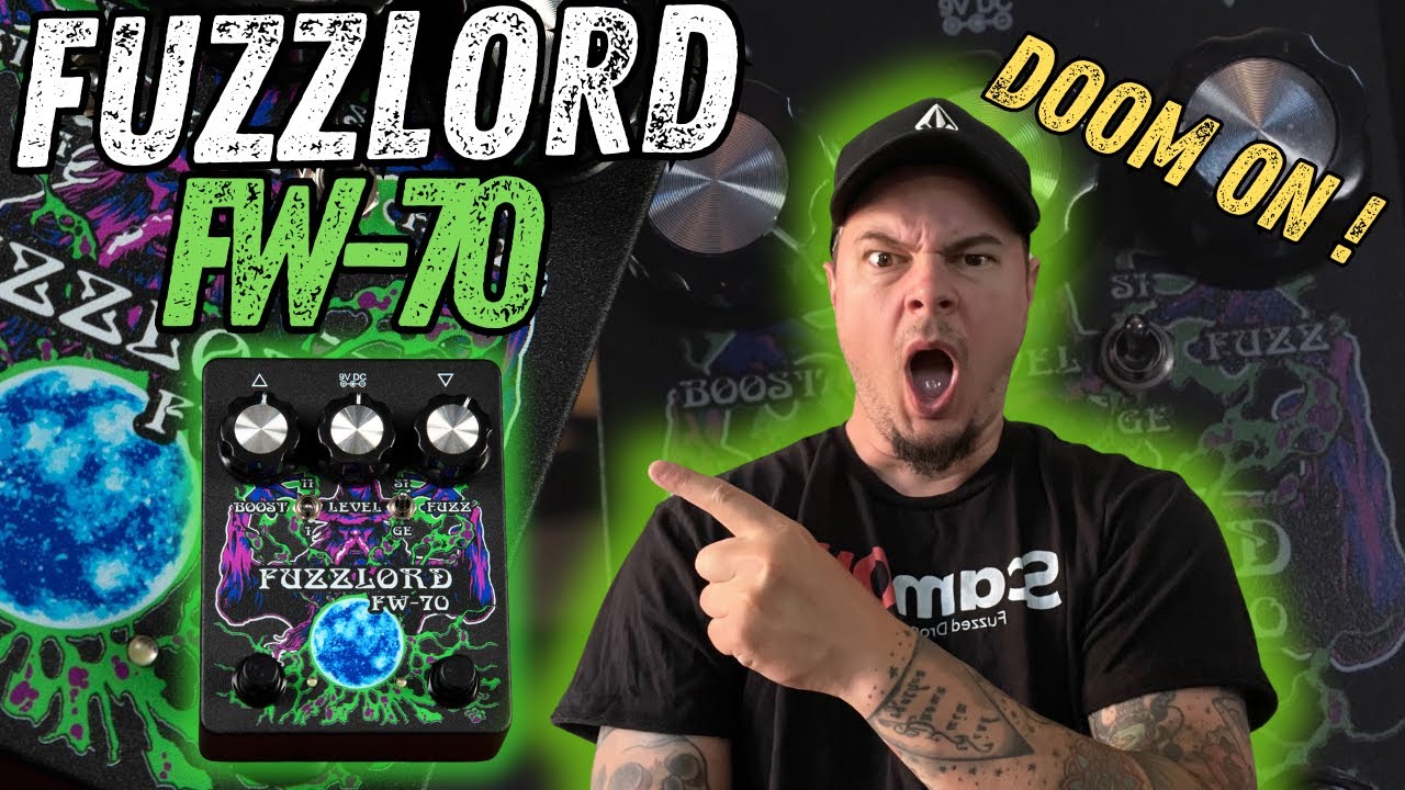 DOOM METAL APPROVED ! Fuzzlord Effects // FW-70