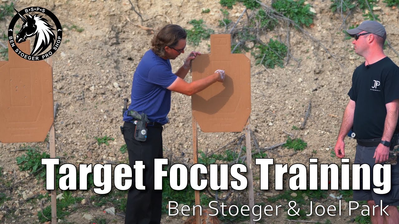 Target Focus Practical Shooting explained by Ben Stoeger & Joel Park