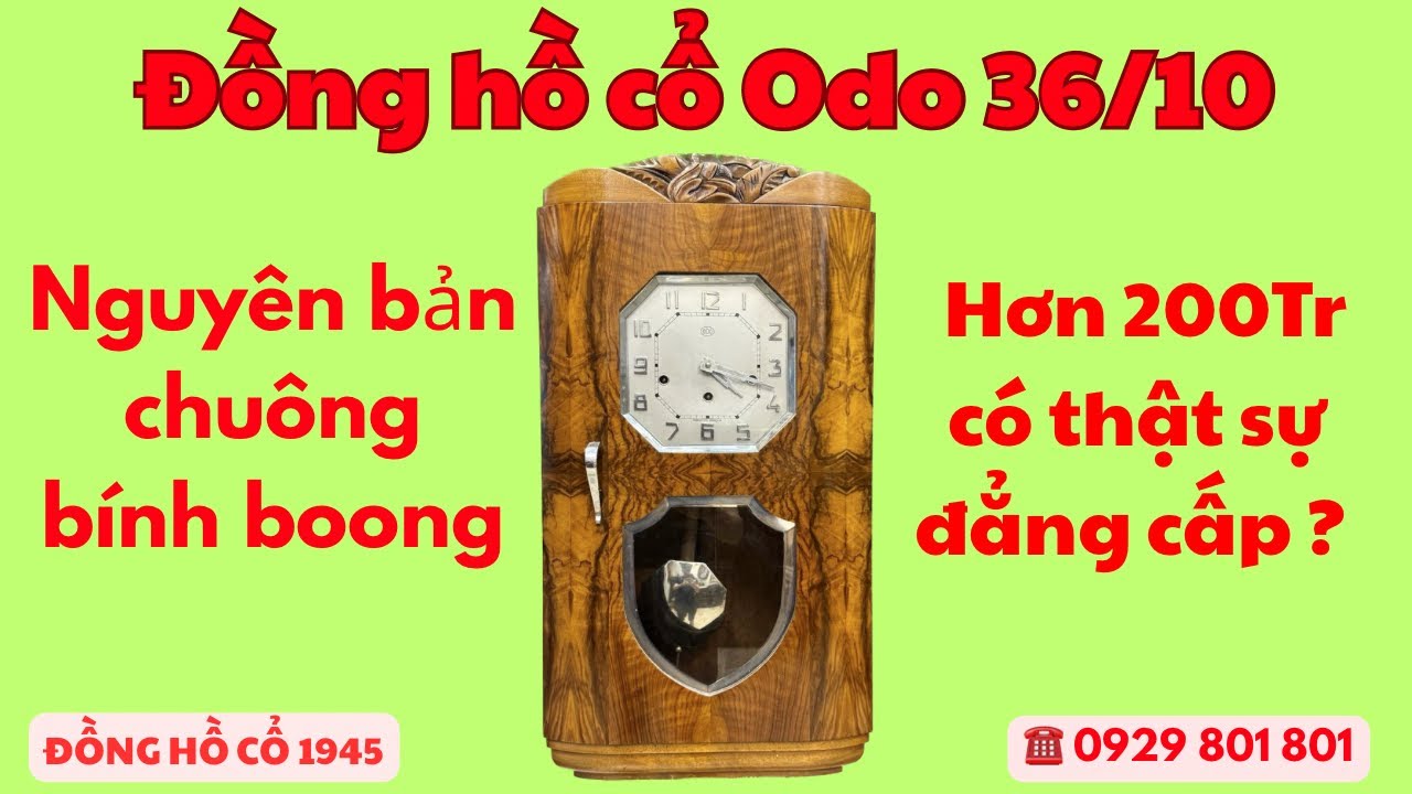 Odo 36/10 - Siêu phẩm đồng hồ cổ Pháp, chuông bính boong huyền thoại  chơi 2 bản nhạc