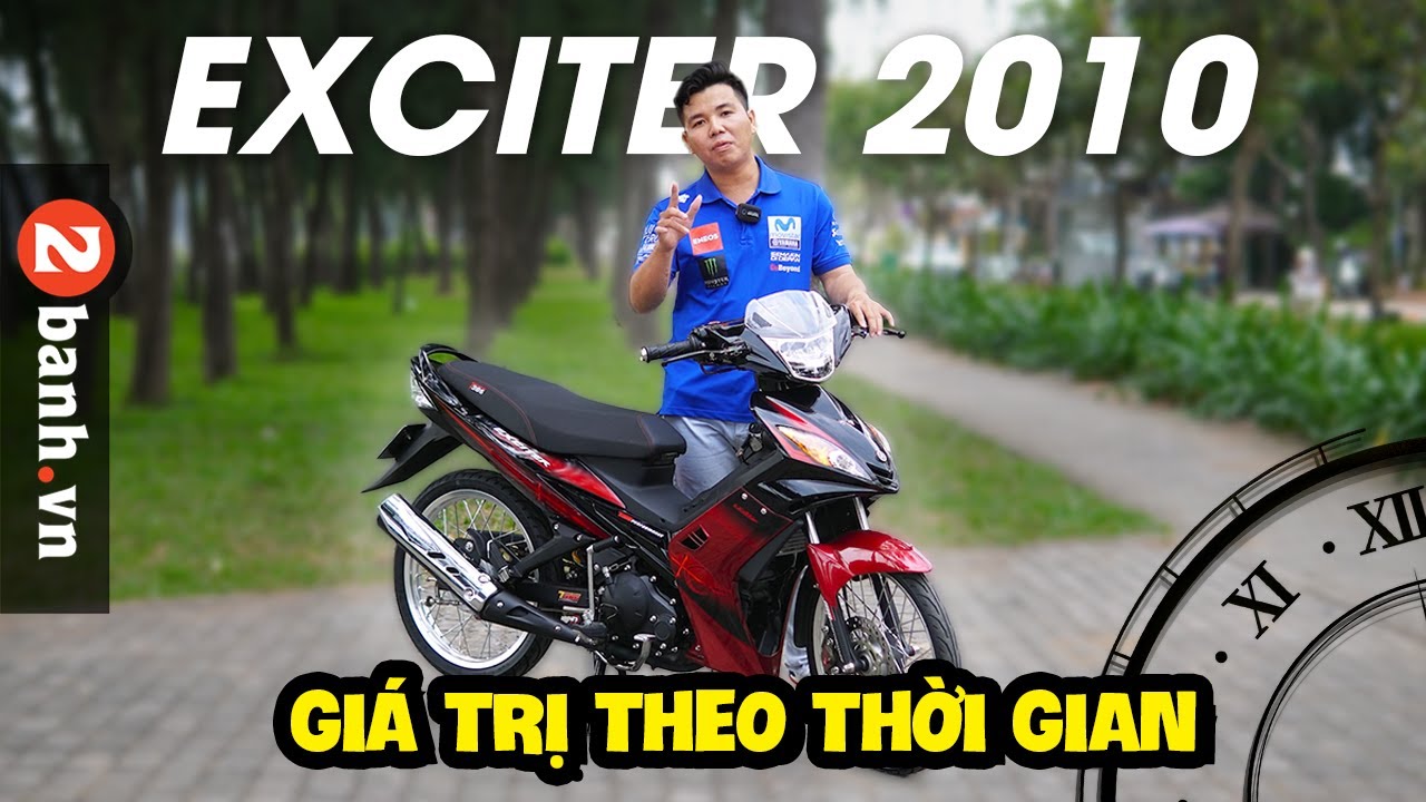 Exciter 2010 giá trị theo thời gian I 2banh Review