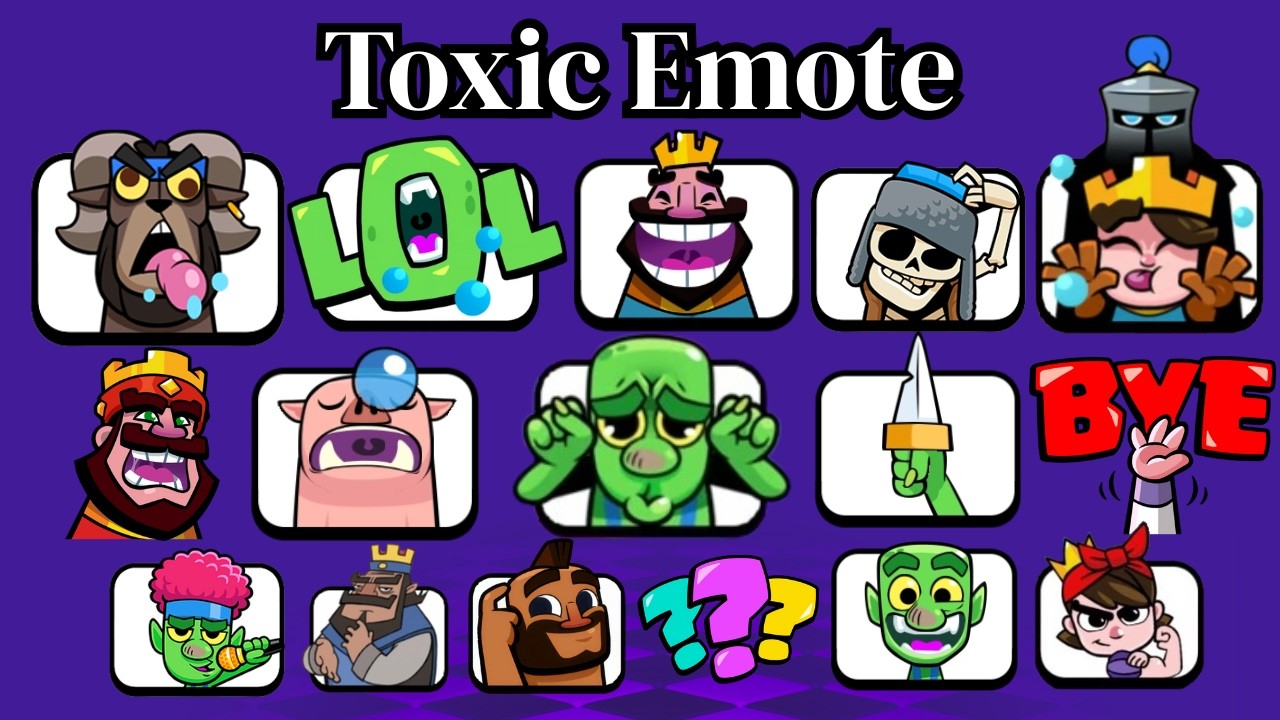 Все 80 токсичных эмоций в Clash Royale