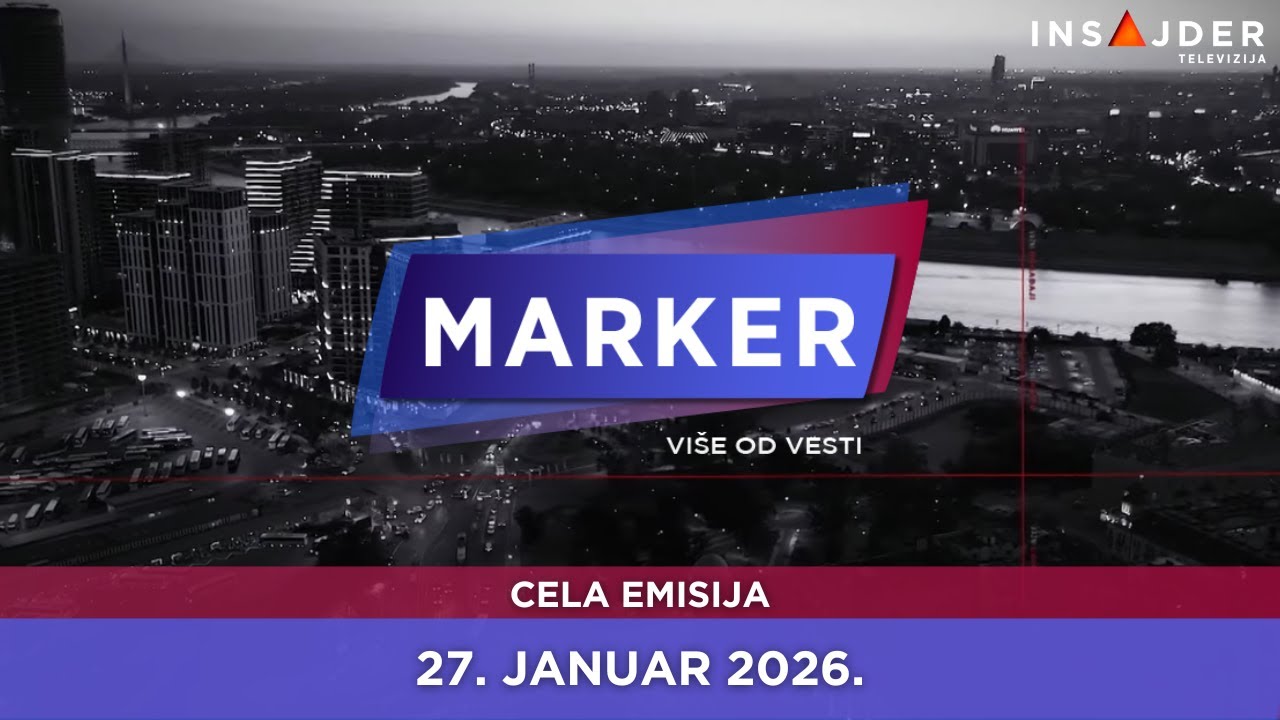 MARKER - CELA EMISIJA za 27. januar 2026.