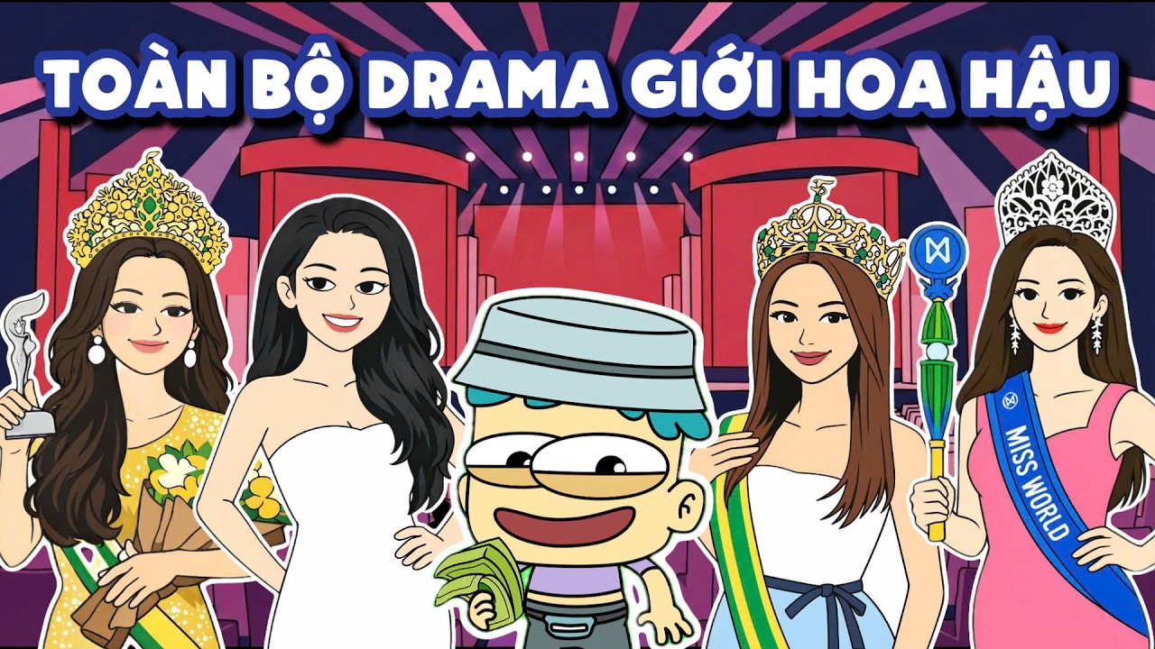 Toàn Bộ Drama Giới Hoa Hậu Trong 41 Phút | Đầu Xanh Mỏ Hỗn